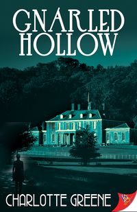 Cover of Gnarled Hollow by Charlotte Greene