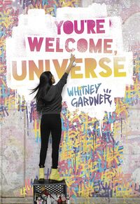 Cover of You're Welcome, Universe by Whitney Gardner
