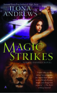 Cover of Magic Strikes by Ilona Andrews