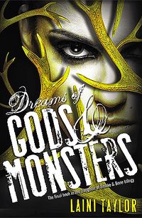 Cover of Dreams of Gods and Monsters by Laini Taylor