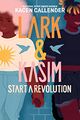 Lark & ​​Kasim Start a Revolution by Kacen Callender.jpg