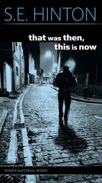 Cover of That Was Then, This Is Now by S.E. Hinton