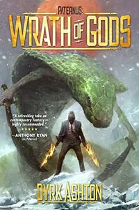 Cover of Wrath of Gods by Dyrk Ashton