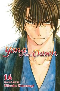 Cover of Yona of the Dawn, Vol. 16 by Mizuho Kusanagi