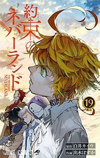 Cover of The Promised Neverland, Vol. 19 by Kaiu Shirai, Posuka Demizu