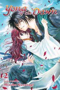 Cover of Yona of the Dawn, Vol. 2 by Mizuho Kusanagi
