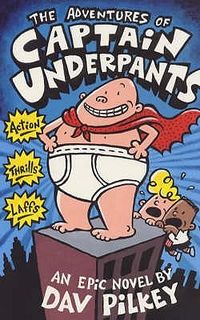Cover of The Adventures of Captain Underpants by Dav Pilkey