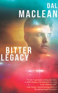 Cover of Bitter Legacy by Dal Maclean
