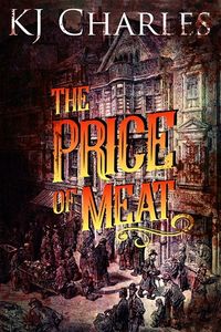Cover of The Price of Meat by K.J. Charles