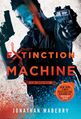 Extinction Machine by Jonathan Maberry.jpg