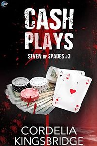Cover of Cash Plays by Cordelia Kingsbridge