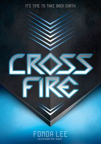 Cover of Cross Fire by Fonda Lee
