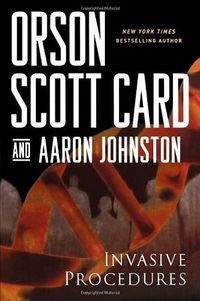 Cover of Invasive Procedures by Orson Scott Card & Aaron Johnston
