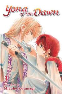 Cover of Yona of the Dawn, Vol. 3 by Mizuho Kusanagi