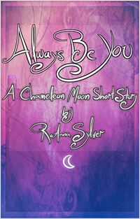 Cover of Always Be You by RoAnna Sylver