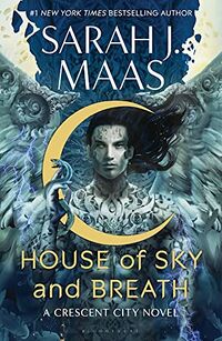 Cover of House of Sky and Breath by Sarah J. Maas