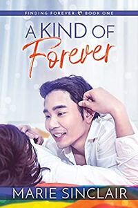 Cover of A Kind of Forever by Marie Sinclair