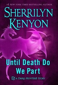 Cover of Until Death We Do Part by Sherrilyn Kenyon