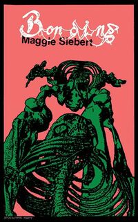 Cover of Bonding by Maggie Siebert