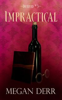 Cover of Impractical by Megan Derr