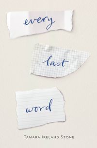 Cover of Every Last Word by Tamara Ireland Stone