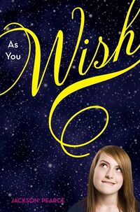 Cover of As You Wish by Jackson Pearce