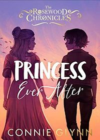 Cover of Princess Ever After by Connie Glynn