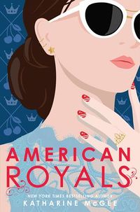 Cover of American Royals by Katharine McGee