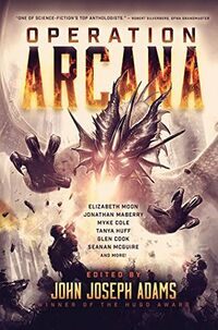 Cover of Operation Arcana edited by John Joseph Adams