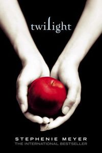 Cover of Twilight by Stephenie Meyer