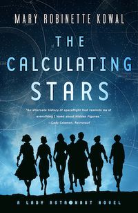 Cover of The Calculating Stars by Mary Robinette Kowal