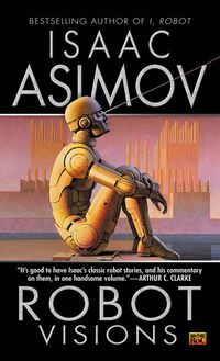 Cover of Robot Visions by Isaac Asimov