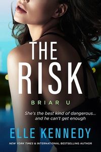 Cover of The Risk by Elle Kennedy