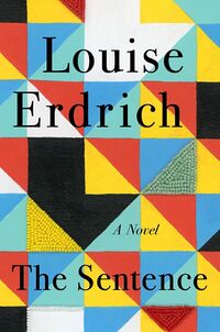 Cover of The Sentence by Louise Erdrich