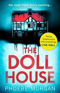 Cover of The Doll House by Phoebe Morgan