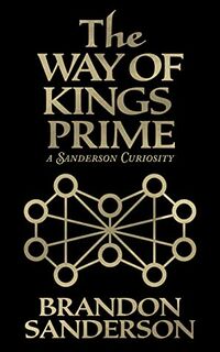 Cover of The Way of Kings Prime by Brandon Sanderson