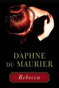 Cover of Rebecca by Daphne du Maurier