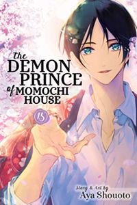 Cover of The Demon Prince of Momochi House, Vol. 15 by Aya Shouoto