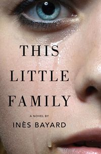 Cover of This Little Family by Inès Bayard