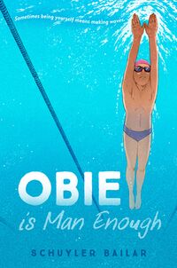 Cover of Obie is Man Enough by Schuyler Bailar