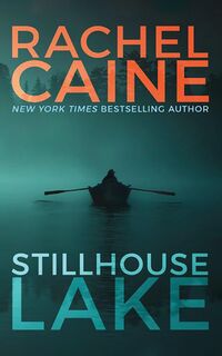 Cover of Stillhouse Lake by Rachel Caine