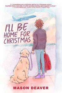 Cover of I'll Be Home For Christmas by Mason Deaver