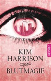 Cover of Blutmagie by Kim Harrison
