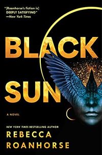 Cover of Black Sun by Rebecca Roanhorse