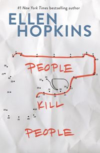 Cover of People Kill People by Ellen Hopkins