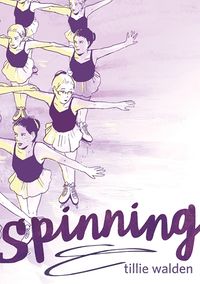 Cover of Spinning by Tillie Walden