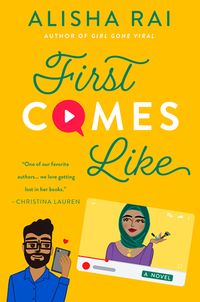 Cover of First Comes Like by Alisha Rai