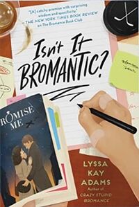 Cover of Isn't It Bromantic? by Lyssa Kay Adams