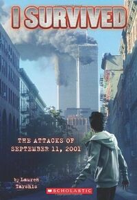 Cover of I Survived the Attacks of September 11th, 2001 by Lauren Tarshis