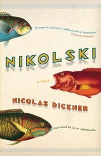 Cover of Nikolski by Nicolas Dickner